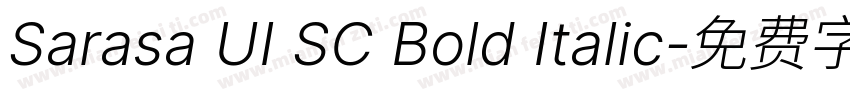 Sarasa UI SC Bold Italic字体转换